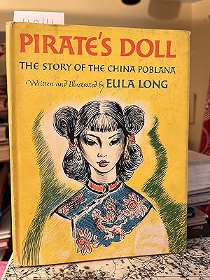 Seller image for Pirate's Doll; The Story of the China Poblana. for sale by GoldBookShelf