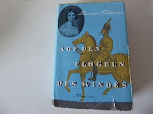 Bild des Verkufers fr Auf den Flgeln des Windes. Roman. Leinen mit Schutzumschlag zum Verkauf von Deichkieker Bcherkiste