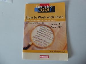 Immagine del venditore per How to Work with Texts. Skills and Gloissary of Literary Terms. Gymnasium Klasse 10. English G 2000. Softcover venduto da Deichkieker Bcherkiste