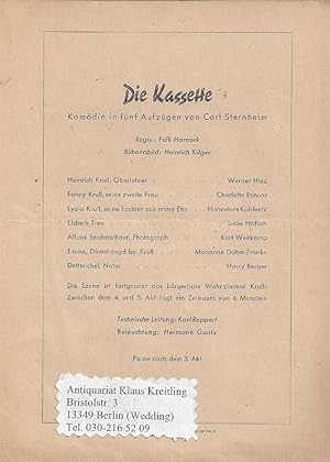 Programm zu " Die Kassette ". Komödie in fünf Aufzügen von Carl Sternheim. Regie: Falk Harnack