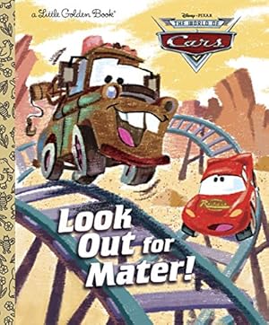Imagen del vendedor de Look Out for Mater! (Disney/Pixar Cars) (Little Golden Book) a la venta por Reliant Bookstore