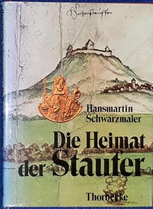 Seller image for Die Heimat der Staufer. Bilder und Dokumente aus einhundert Jahren staufischer Geschichte in Sdwestdeutschland. for sale by Antiquariat Johann Forster