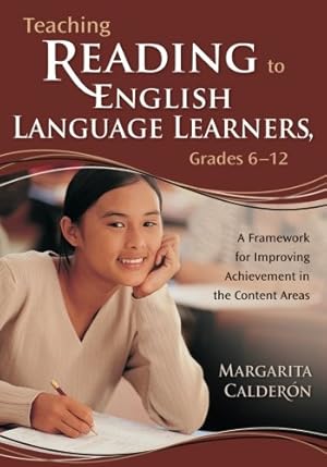 Seller image for Teaching Reading to English Language Learners, Grades 6-12: A Framework for Improving Achievement in the Content Areas for sale by Reliant Bookstore