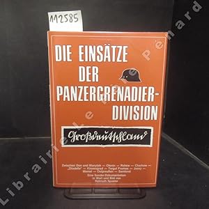 Seller image for Die Einstze der Panzergrenadier-division. Grossdeutschland. for sale by Librairie-Bouquinerie Le Pre Pnard