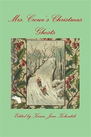 Seller image for Mrs. Crowe's Christmas Ghosts for sale by GreatBookPrices