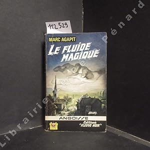 Imagen del vendedor de Le fluide magique a la venta por Librairie-Bouquinerie Le Pre Pnard