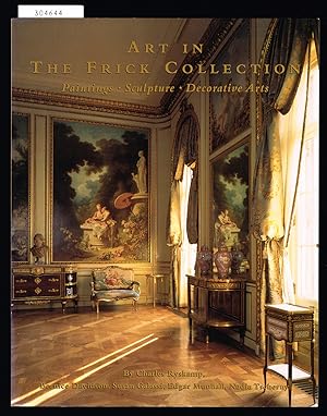 Bild des Verkufers fr Art in the Frick Collection. Paintings, sculpture, decorative arts. zum Verkauf von Hatt Rare Books ILAB & CINOA