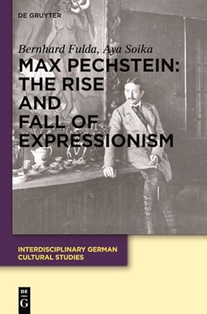 Seller image for Max Pechstein : The Rise and Fall of Expressionism for sale by GreatBookPrices