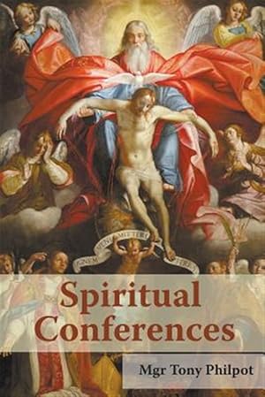 Image du vendeur pour Spiritual Conferences mis en vente par GreatBookPricesUK