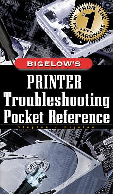 Seller image for Bigelow's Printer Troubleshooting Pocket Reference for sale by GreatBookPrices