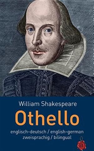 Bild des Verkufers fr Othello. Shakespeare: Englisch : Deutsch / English German: Zweisprachig / Bilingual zum Verkauf von GreatBookPrices