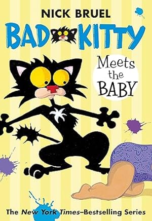 Imagen del vendedor de Bad Kitty Meets the Baby (paperback black-and-white edition) a la venta por Reliant Bookstore