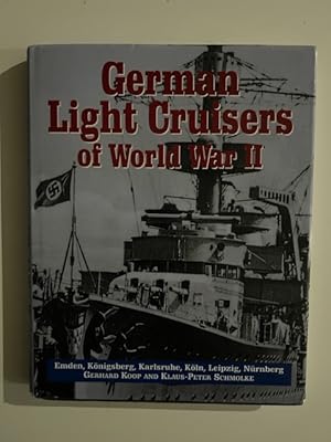 Seller image for German light cruisers of World War II: Emden, Konigsberg, Karlsruhe, Koln, Leipzig, Nurnberg for sale by Liberty Book Store ABAA FABA IOBA