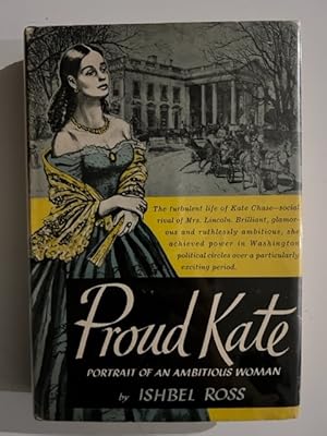 Proud Kate, Portrait of an Ambitious Woman