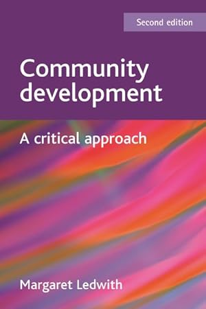 Seller image for Community Development : A Critical Approach for sale by GreatBookPrices