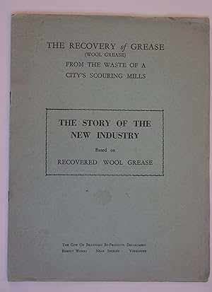 The Recovery of Grease from the Waste of a City's Scouring Mills