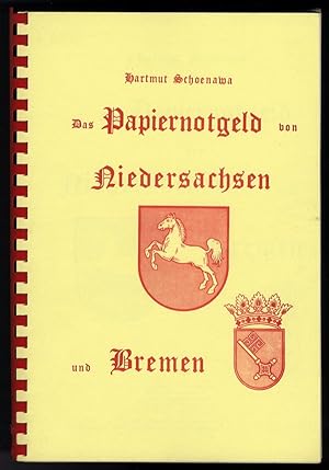 Bild des Verkufers fr Das Papiernotgeld von Niedersachsen und Bremen. zum Verkauf von Antiquariat Liberarius - Frank Wechsler