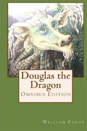 Immagine del venditore per Douglas the Dragon : Omnibus Edition venduto da GreatBookPrices
