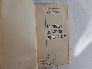 Seller image for La vuelta al mundo en un 2 C V. / El delator. for sale by Librera "Franz Kafka" Mxico.