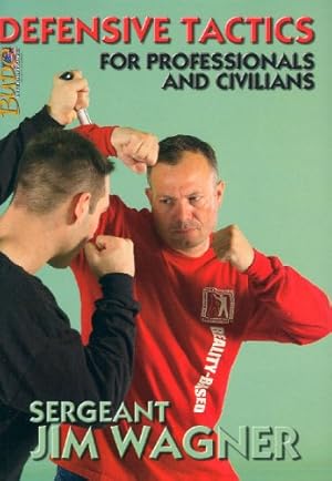 Bild des Verkufers fr Defensive Tactics: For Proffessionals And Civilians zum Verkauf von WeBuyBooks