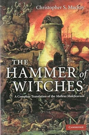 The Hammer of Witches_ A Complete Translation of the Malleus Maleficarum