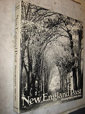 Seller image for New England Past, Photographs 1880 -1915 for sale by Craftsbury Antiquarian Books