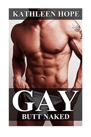 Seller image for Gay : Butt Naked for sale by GreatBookPrices