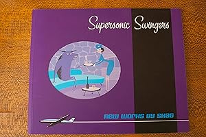 Seller image for Supersonic Swingers: New Works by Shag for sale by Snowden's Books