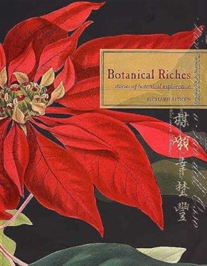 Imagen del vendedor de Botanical Riches: Stories of Botanical Exploration a la venta por WeBuyBooks