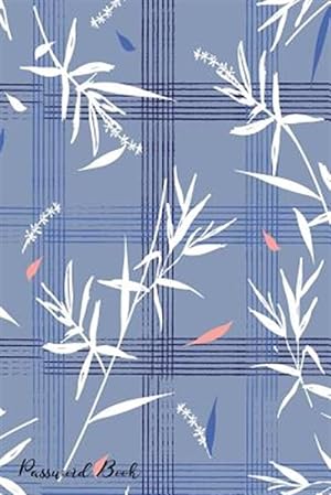 Seller image for Password Book: Include Alphabetical Index With Blue Bamboo Leaves Hand Drawn Grid Background for sale by GreatBookPrices
