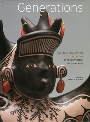 Seller image for Generations : The Helen Cox Kersting Collection of Southwestern Cultural Arts for sale by GreatBookPrices