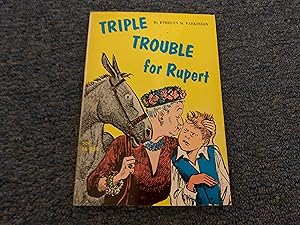 Imagen del vendedor de TRIPLE TROUBLE FOR RUPERT a la venta por Betty Mittendorf /Tiffany Power BKSLINEN