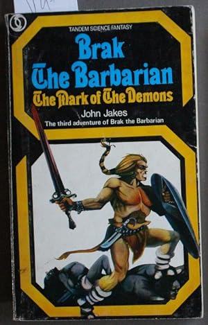 Image du vendeur pour BRAK THE BARBARIAN VERSUS THE MARK OF THE DEMONS (Number 2 in the Series; Book ); mis en vente par Comic World