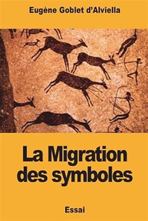 Immagine del venditore per La Migration Des Symboles -Language: french venduto da GreatBookPrices