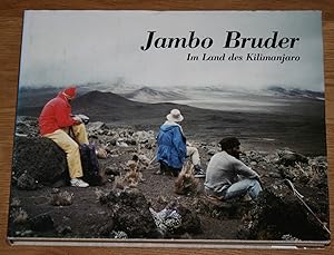 Imagen del vendedor de Jambo Bruder. Im Land des Kilimanjaro. Signiert. a la venta por Antiquariat Gallenberger