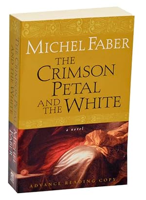Bild des Verkufers fr The Crimson Petal and The White zum Verkauf von Jeff Hirsch Books, ABAA