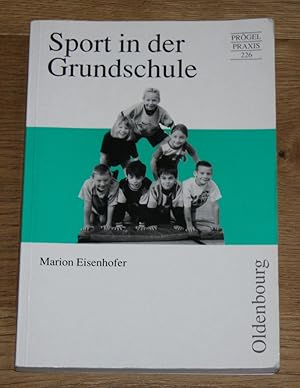 Sport in der Grundschule. [Prögel-Praxis; 226]