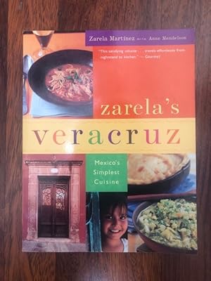 Seller image for Zarela's Veracruz Mexico's Simplest Cuisine for sale by The Groaning Board