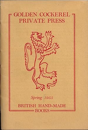 Image du vendeur pour GOLDEN COCKEREL PRIVATE PRESS - SPRING 1955 Catalogue of British Hand-Made Books mis en vente par UHR Books