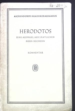 Immagine del venditore per Herodotos: Eine Auswahl aus smtlichen 9 Bchern; Teil: Kommentar. Aschendorffs Sammlung lateinischer und griechischer Klassiker venduto da books4less (Versandantiquariat Petra Gros GmbH & Co. KG)