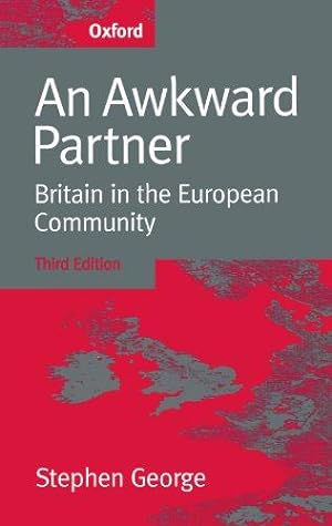 Seller image for An Awkward Partner: Britain in the European Community for sale by WeBuyBooks
