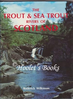 Seller image for Trout and Sea Trout Rivers of Scotland for sale by WeBuyBooks