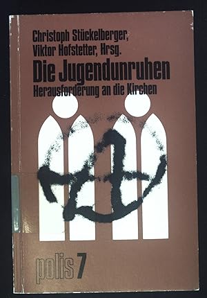 Seller image for Die Jugendunruhen, Herausforderung an die Kirchen : Information, Interpretation, Dokumentation. Polis ; Bd. 7 for sale by books4less (Versandantiquariat Petra Gros GmbH & Co. KG)