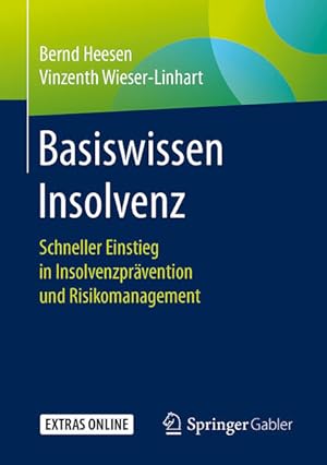 Seller image for Basiswissen Insolvenz: Schneller Einstieg in Insolvenzprvention und Risikomanagement for sale by buchlando-buchankauf