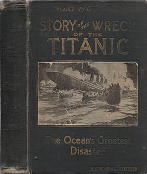 Seller image for Wreck and Sinking of the Titanic The Ocean's Greatest Disaster for sale by Americana Books, ABAA