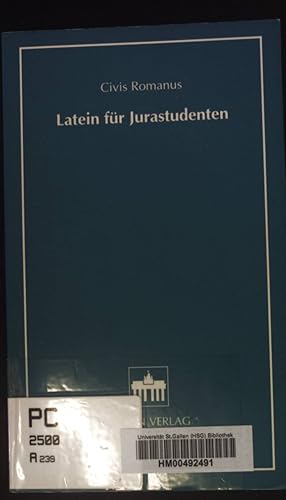 Bild des Verkufers fr Latein fr Jurastudenten. Civis Romanus zum Verkauf von books4less (Versandantiquariat Petra Gros GmbH & Co. KG)