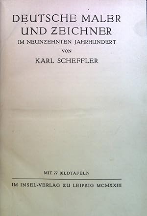 Image du vendeur pour Deutsche Maler und Zeichner im neunzehnten Jahrhundert. mis en vente par books4less (Versandantiquariat Petra Gros GmbH & Co. KG)