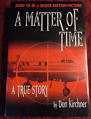 Imagen del vendedor de A Matter of Time a la venta por Unique Art & Books
