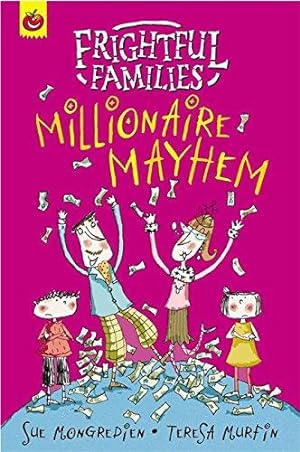Seller image for Millionaire Mayhem: 15 (Frightful Families) for sale by WeBuyBooks