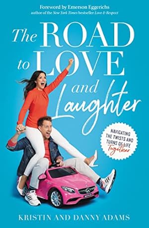 Bild des Verkufers fr Road to Love and Laughter: Navigating the Twists and Turns of Life Together zum Verkauf von WeBuyBooks